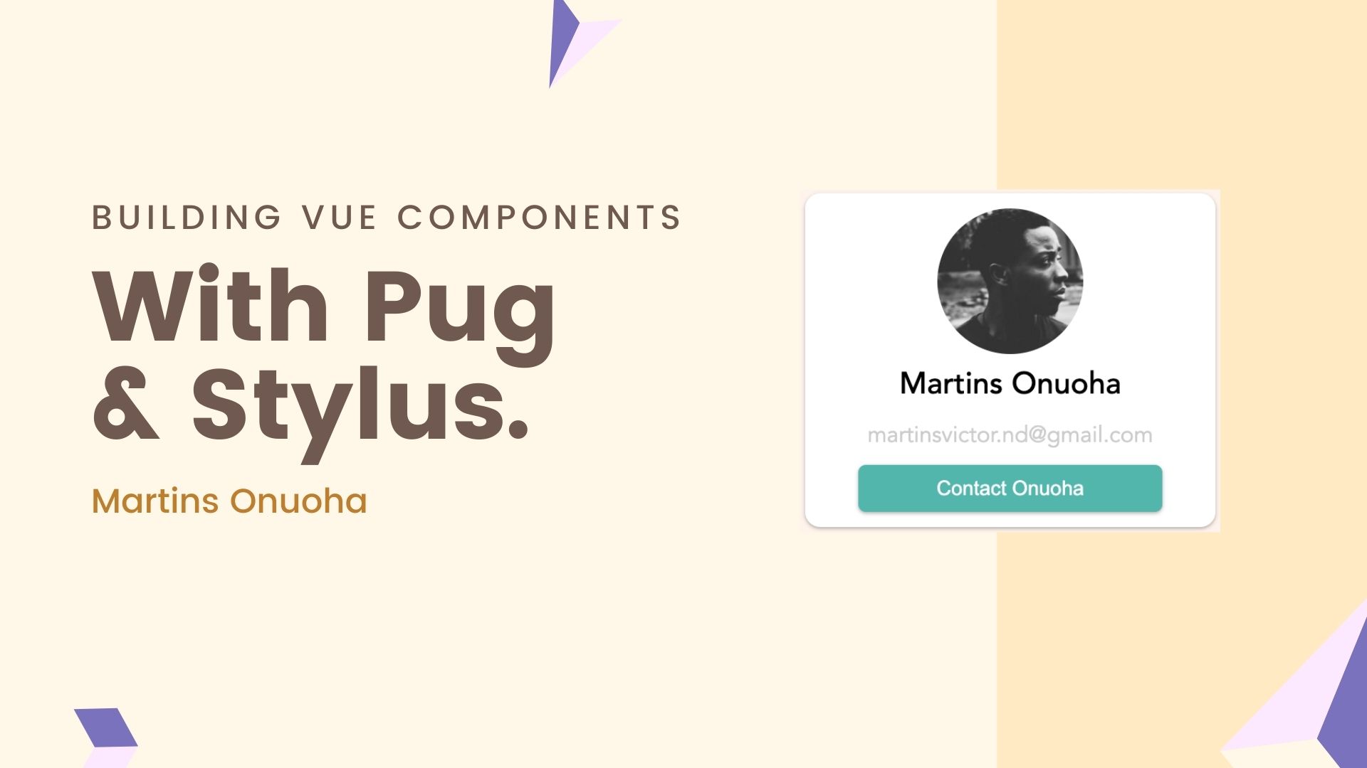 Building Vue Components With Pug & Stylus