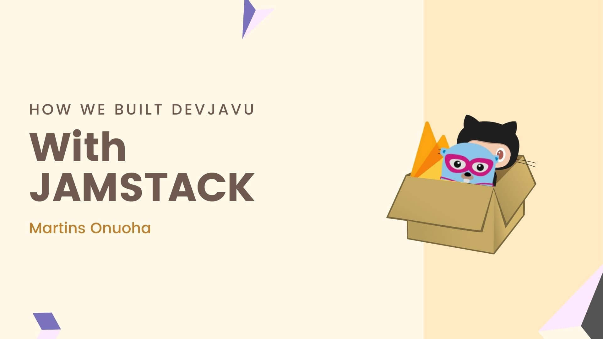 How We Built & Deployed Devjavu With Jamstack